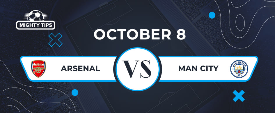 Manchester City vs. Arsenal— October 8