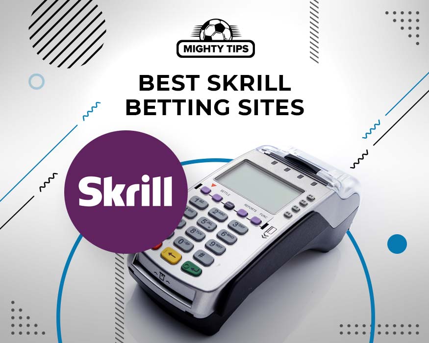 Best Websites for Skrill Betting