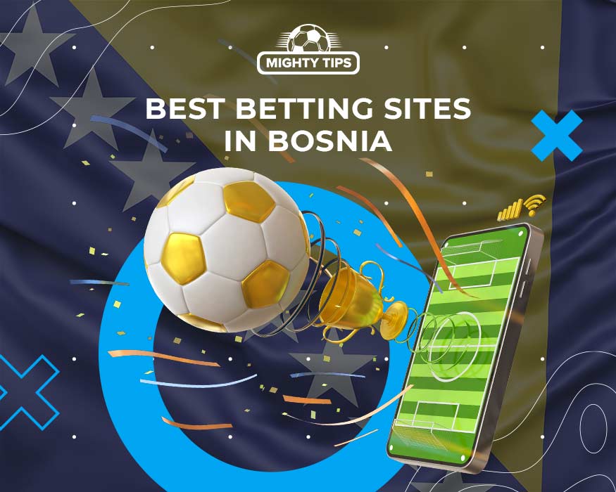 Best betting sites in Bosnia 