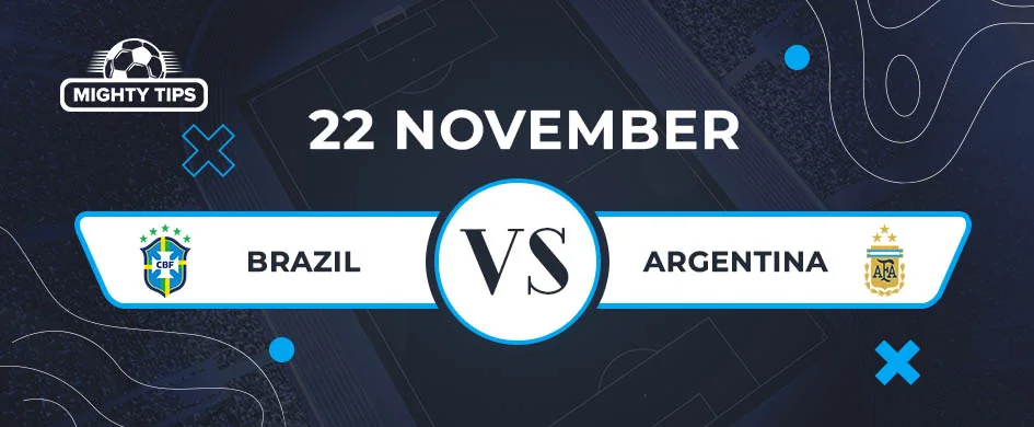 Brazil v Argentina — 22 November