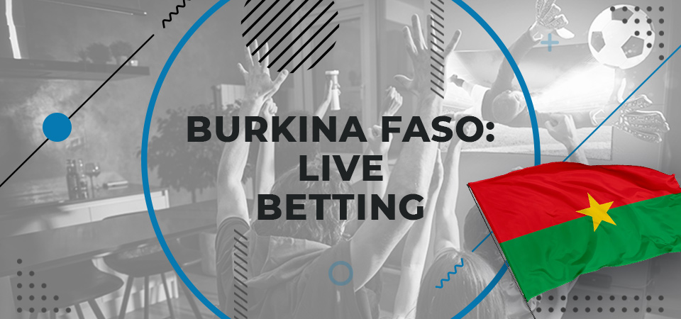 Burkina Faso live gambling