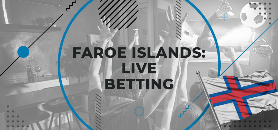 live gambling in the Faroe Islands