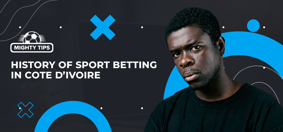 Sports gaming history in Cote d'Ivoire