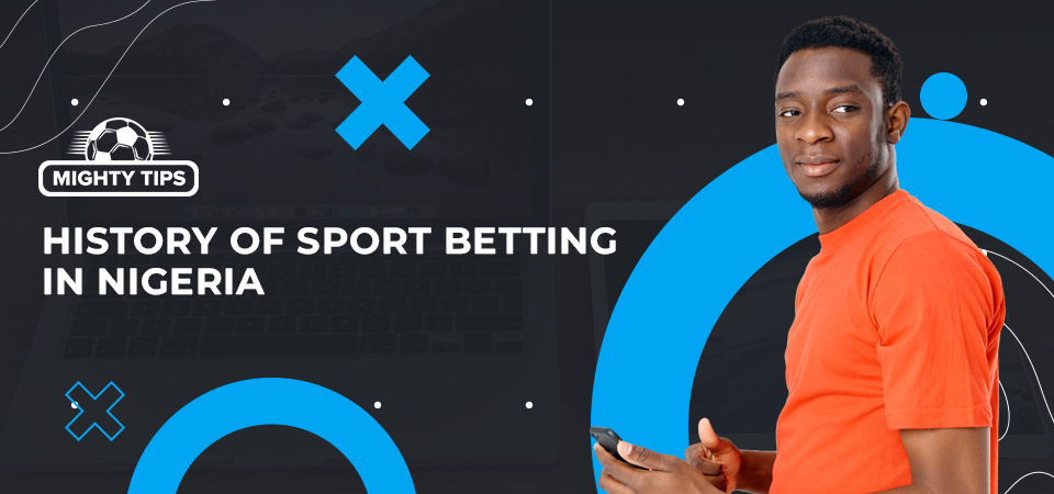 The development of sports bets in Nigeria