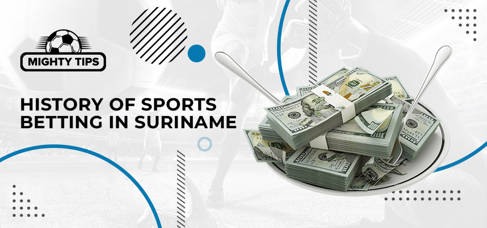 Suriname's history of sports bets