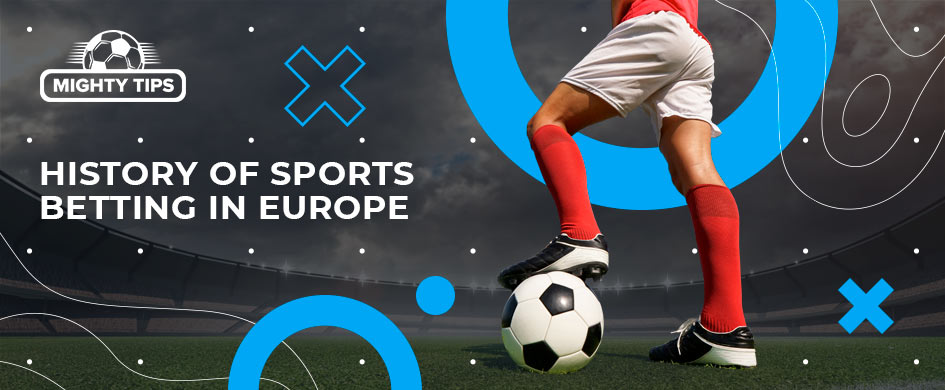 Sports betting's record in Europe