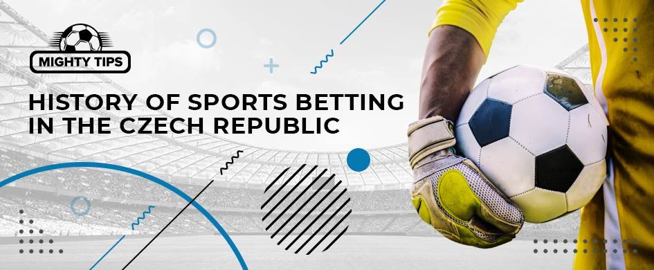 sports betting history in Republic of Czech