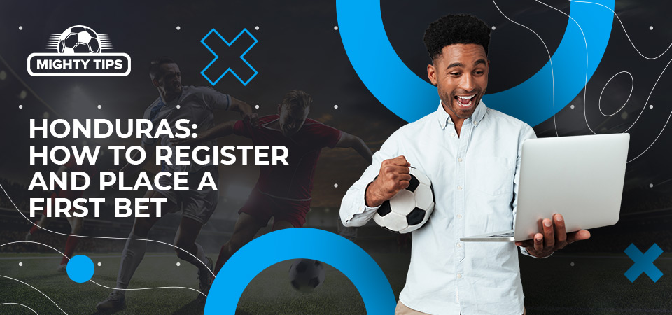 How to Register, Confirm, and Spot Your First Wager with Honduran Online Bookmakers