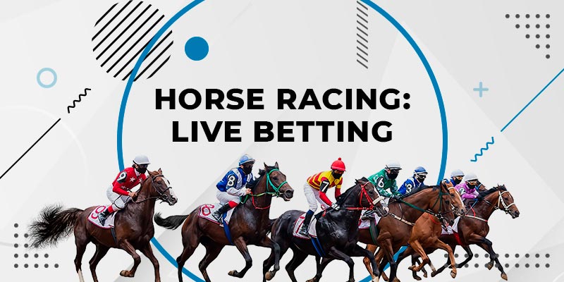 horse racing live betting