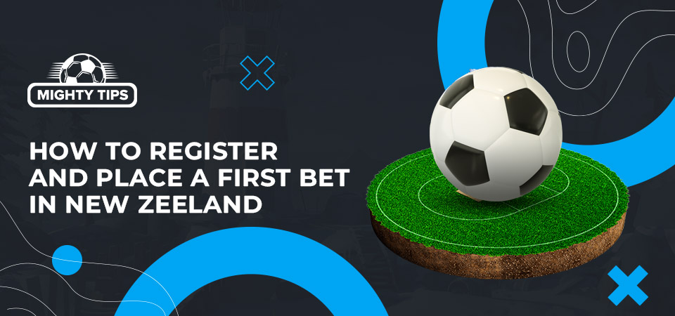 How to register, confirm, and place your initial wager with New Zealand bettors