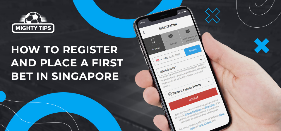 How to register with Singapore bets sites, confirm your identity, and place your initial wager