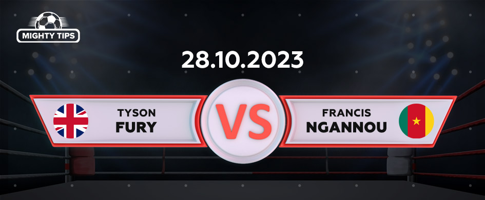 October 28, 2023: Tyson Fury vs Francis Ngannou