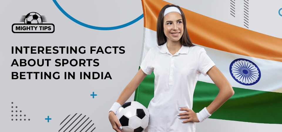 The Development of Sports Betting in India