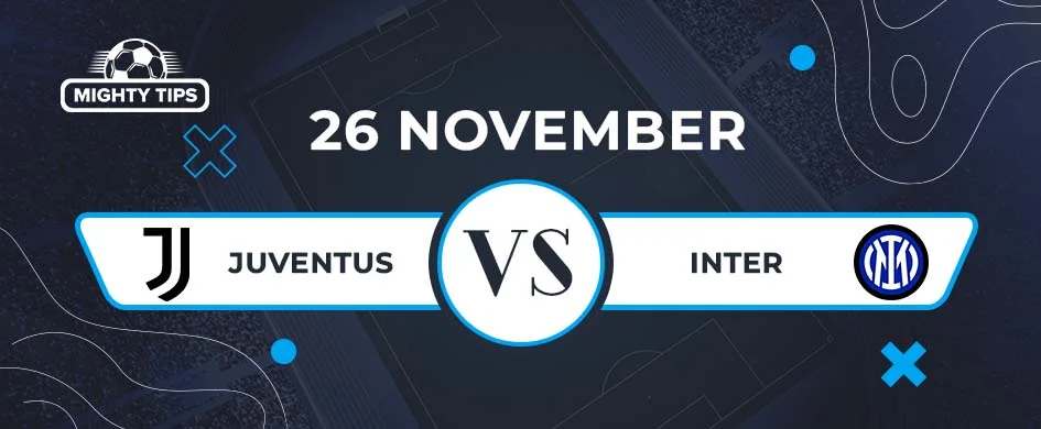 Juventus v Inter — 26 November