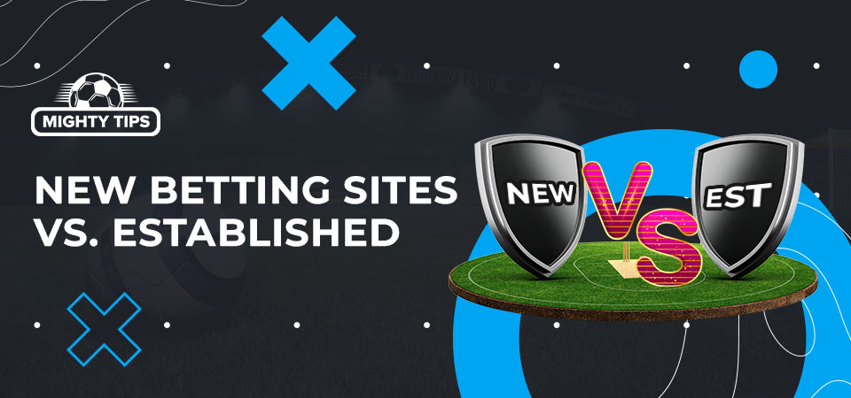 Observe the differences between new and established gambling sites.