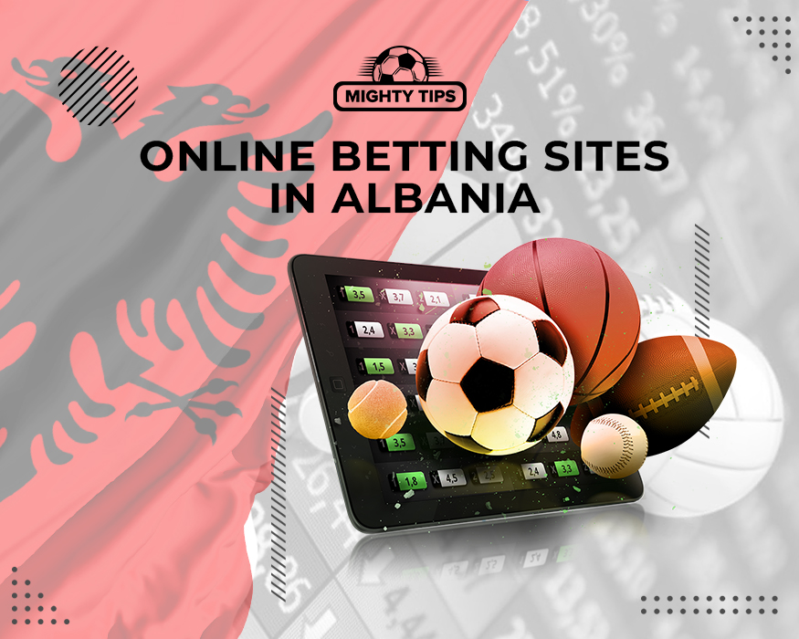 Locations for Online Betting in Albania