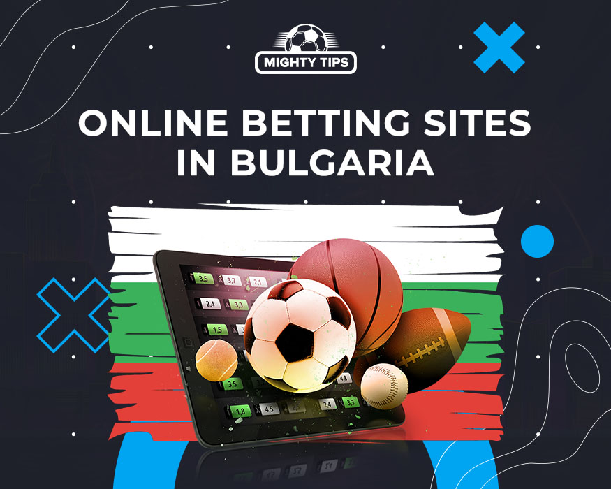 The Ultimate Guide to Bulgaria Online Sports Betting
