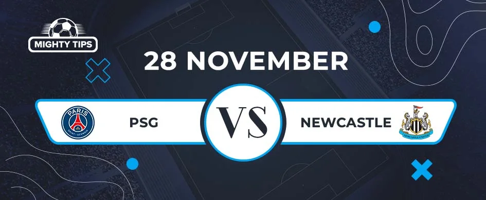 PSG v Newcastle — 28 November