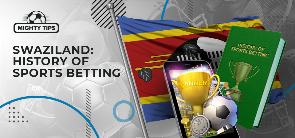 Background of Swaziland's online sports betting