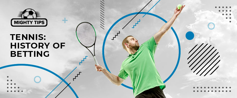 History of Tennis Sports Betting