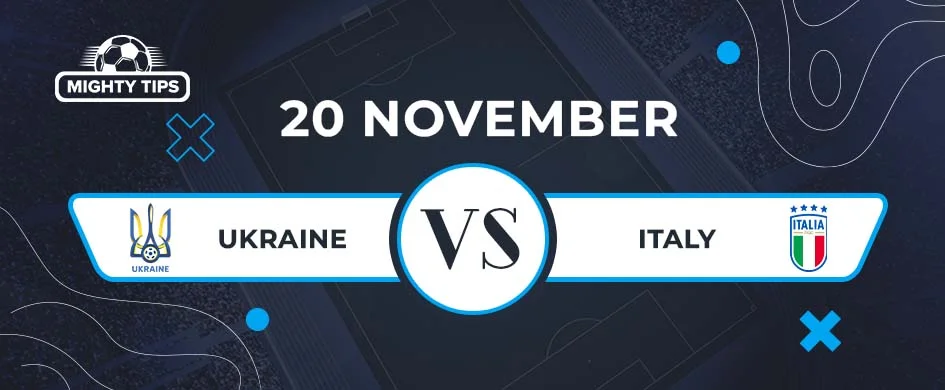Ukraine v Italy — 20 November