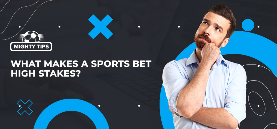 What Determines the Great Wager of a Sports Gamble?