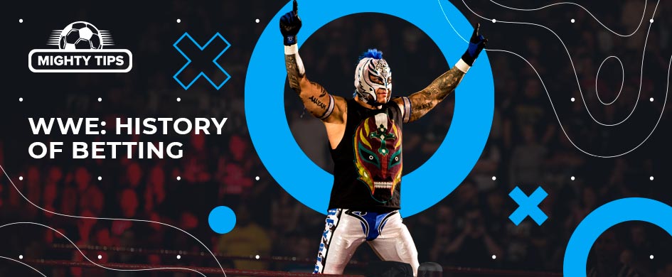 History of WWE Betting